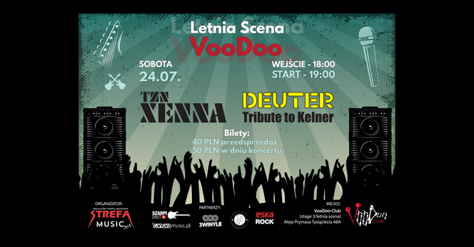 TZN Xenna i DEUTER Tribute to Kelner na Letniej Scenie VooDoo - szczegóły wydarzenia