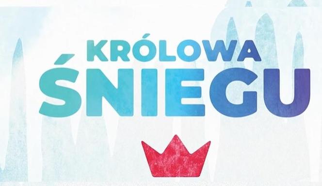 Jutro premiera Królowej śniegu w BTD w Koszalinie Radioplus pl