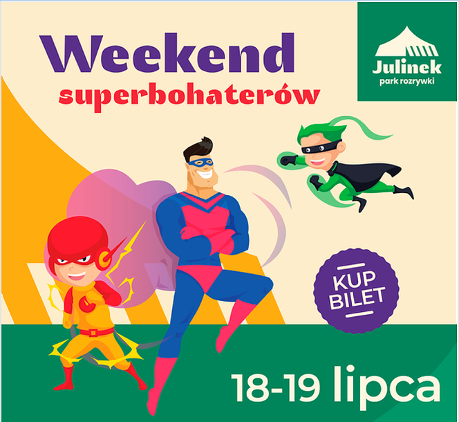 Julinek, weekend superbohaterów