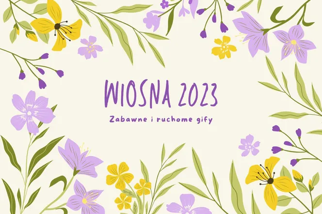 Gify na pierwszy dzień wiosny 2023 Zabawne ruchome obrazki do wysłania