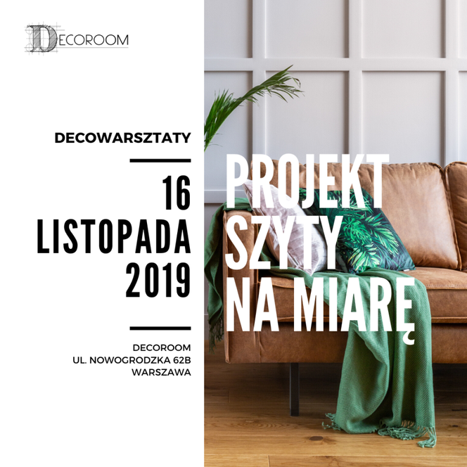 Projekt Szyty na miarę, czyli 7. edycja DECOwarsztatów