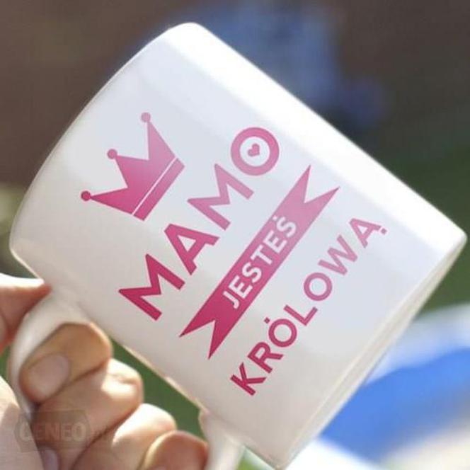 Kubek MAMO JESTEŚ KRÓLOWĄ