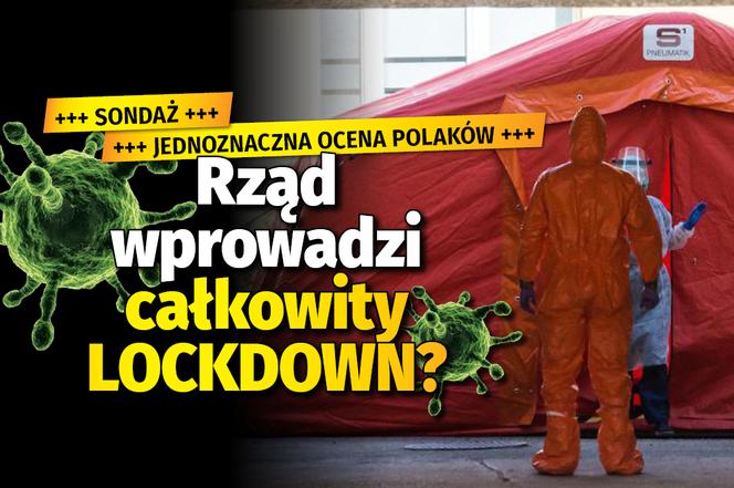 Rząd wprowadzi całkowity LOCKDOWN? Jednoznaczna ocena Polaków