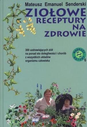 „Ziołowe receptury na zdrowie”