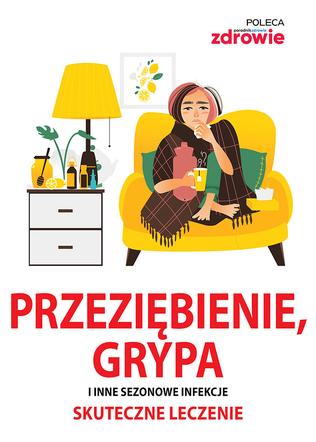 Przeziębienie, grypa i inne sezonowe infekcje
