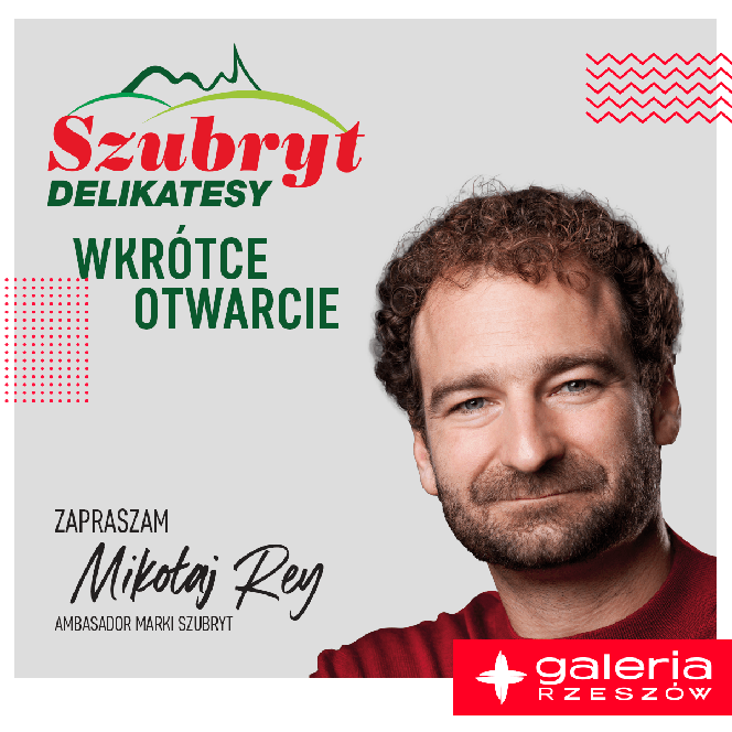 Wielkie otwarcie delikatesów w Galerii Rzeszów. Przyjedzie Mikołaj Rey i poprowadzi warsztaty