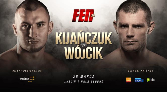 Rafał Kijańczuk - Marcin Wójcik na FEN 28