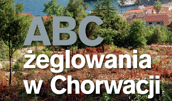 ABC żeglowania w Chorwacji