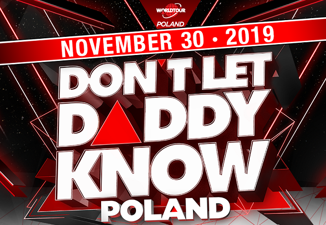 Don't Let Daddy Know - wygraj bilety Meet&Greet i stań oko w oko z wielkimi gwiazdami!