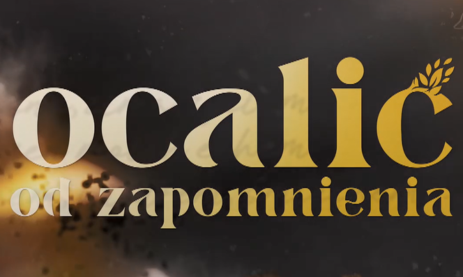 Ocalić od zapomnienia
