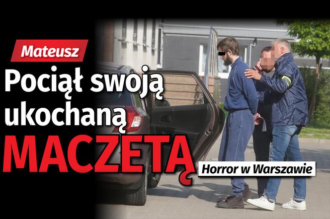 Pociął swoją ukochaną MACZETĄ