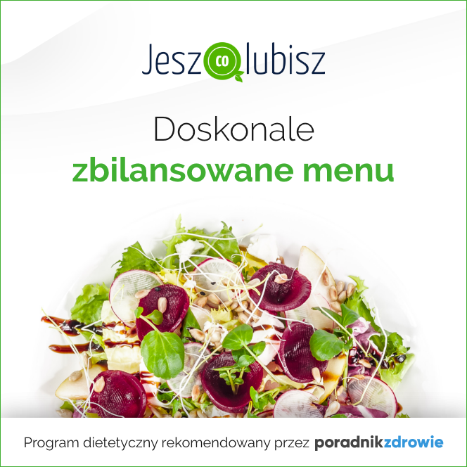 jesz co lubisz zbilansowana dieta