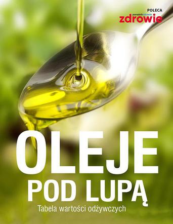 Oleje pod lupą