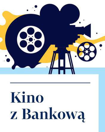 Kino z Bankową