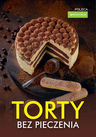 Torty bez pieczenia