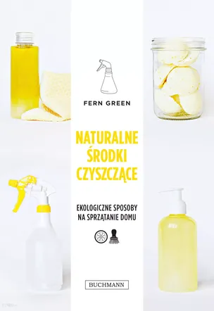 Naturalne środki czyszczące