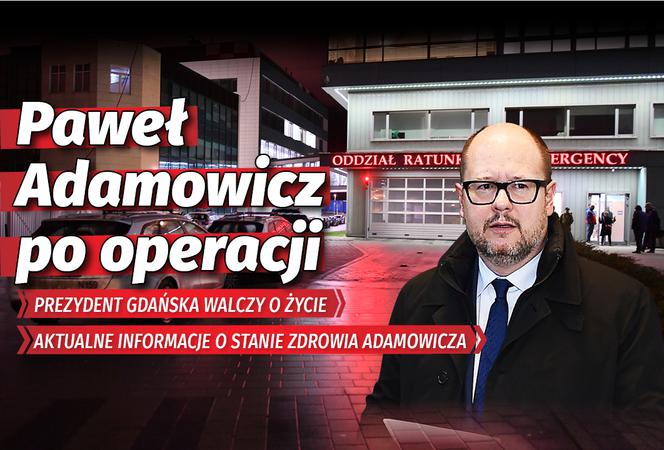 Paweł Adamowicz po operacji