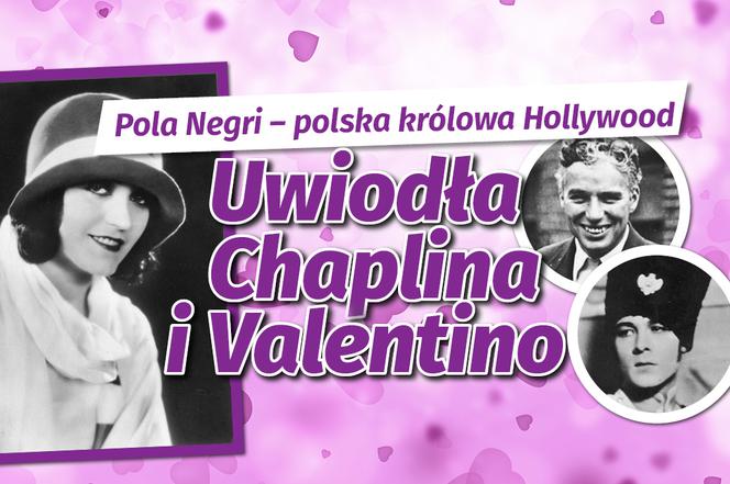 Pola Negri - polska królowa Hollywood