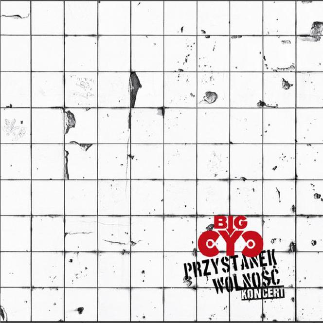 Przystanek WOLNOŚĆ w wydaniu BIG CYCA