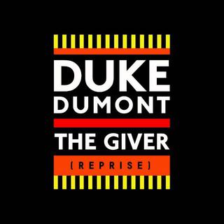 Duke Dumont - The Giver