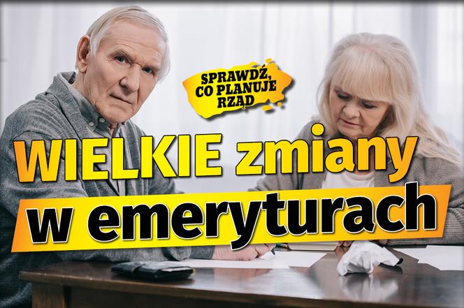 Wielkie zmiany w emeryturach