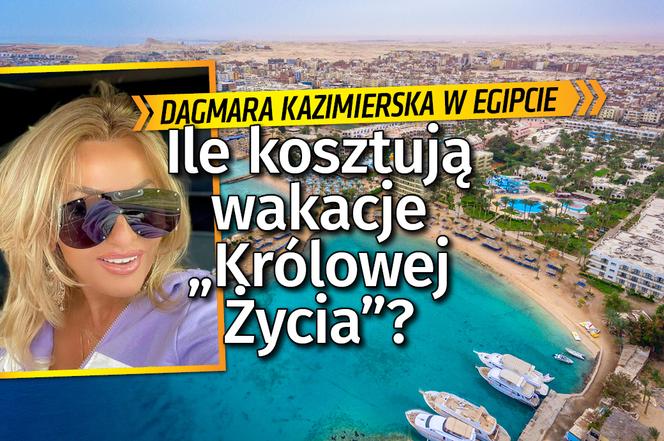 Dagmara Kazimierska w Egipcie. Ile kosztują wakacje Królowej Życia?
