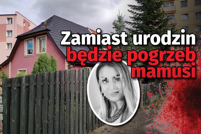 Zamiast urodzin będzie pogrzeb mamusi