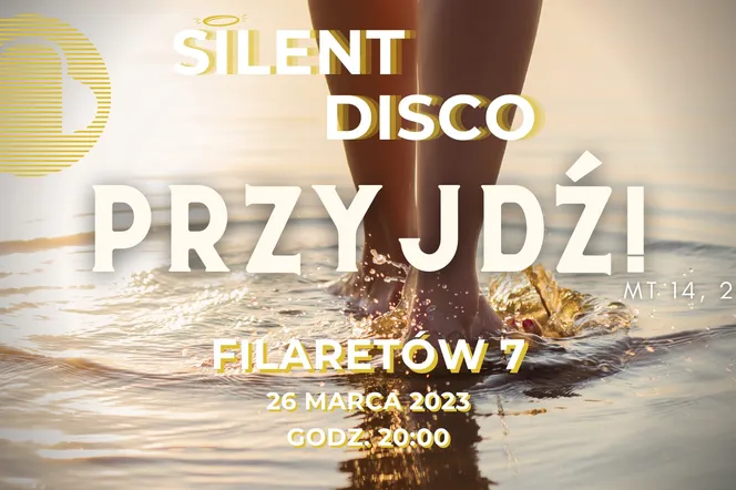 Lublin - Silent Disco - Przyjdź po wiarę!