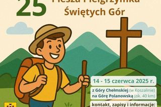 W weekend odbędzie się 25. Piesza Pielgrzymka Świętych Gór 