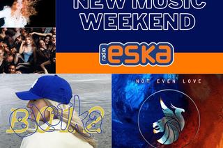 Trwa New Music Weekend w Radiu ESKA!