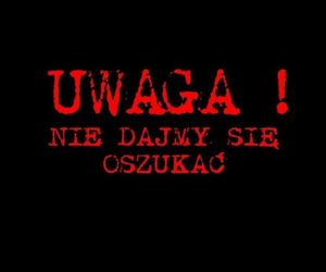 Uwaga na oszustów!