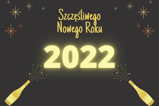 Życzenia noworoczne 2022 - oficjalne, firmowe, biznesowe, oryginalne