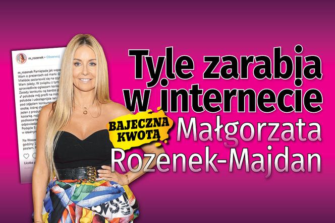 Tyle zarabia  w internecie Małgorzata Rozenek - nowa