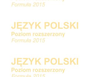 Matura 2025 polski rozszerzony 21.05.2025: Arkusz CKE - Formuła 2015