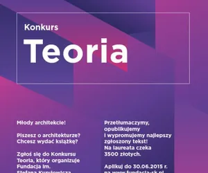 Konkurs TEORIA - nabór prac tylko do 31 sierpnia!