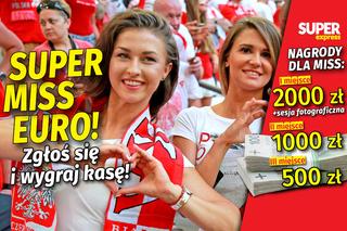 Wyślij zgłoszenie i zostań Super Miss Euro! Do wygrania spora kasa!