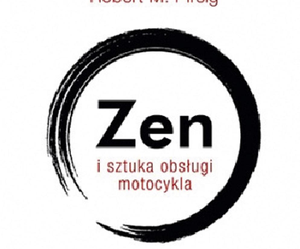 Zen i sztuka obsługi motocykla