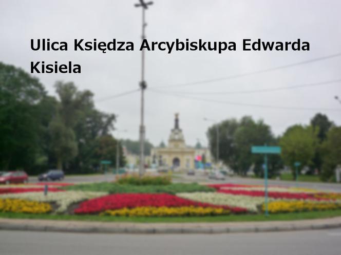 Ulica Księdza Arcybiskupa Edwarda Kisiela