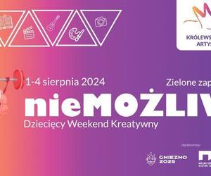 nieMOŻLIWE – Dziecięcy Weekend Kreatywny 