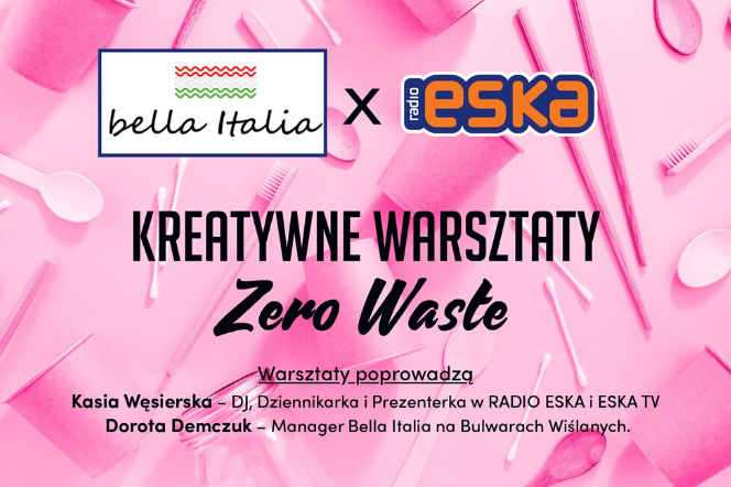Warsztaty Zero Waste z gwiazdą Radia ESKA. Kasia Węsierska zaprasza na Bulwary Wiślane