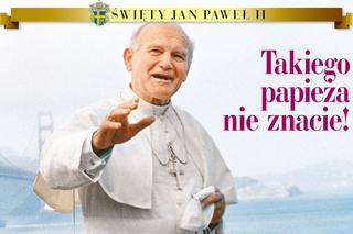 Kanonizacja Jana Pawła II. Jaki naprawdę był Ojciec Święty? 