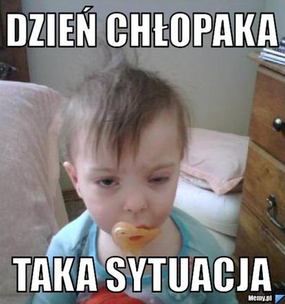 MEMY na Dzień Chłopaka 2024