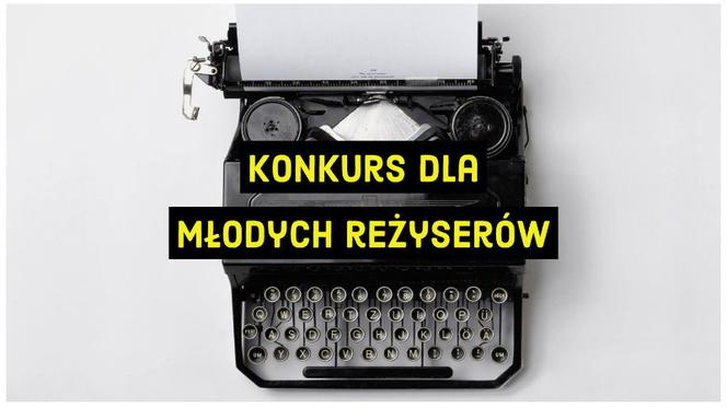 Rusza konkurs dla młodych reżyserów! Teatr Powszechny zachęca do udziału