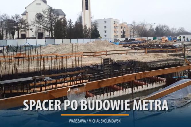 Zapraszamy na spacer po budowie metra