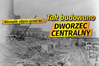 Tak budowano Dworzec Centralny w Warszawie. Goła ziemia i syf tuż pod Pałacem Kultury