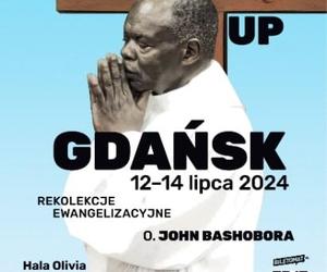 Wake up, Gdańsk! Rekolekcje o. Johna Bashobory w Gdańsku