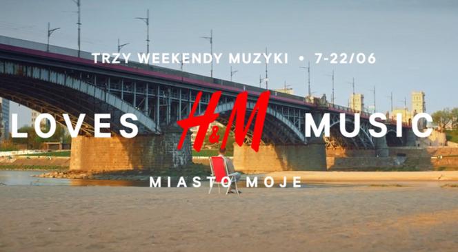 H&M Loves Music 2019 LINE-UP - kto wystąpi na koncertach w Warszawie?