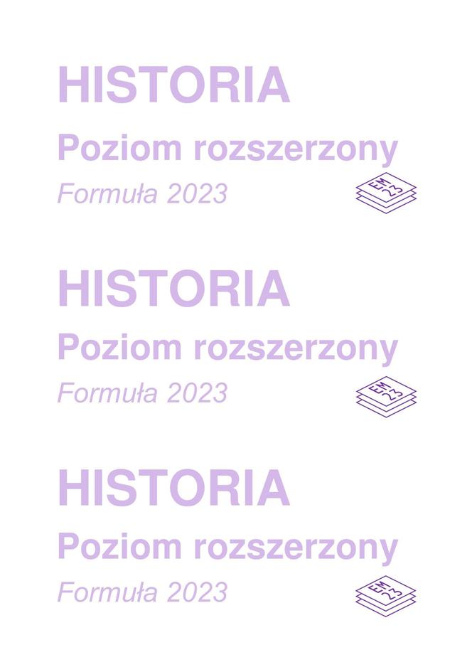 Matura 2024: historia rozszerzona. ARKUSZ CKE FORMUŁA 2023