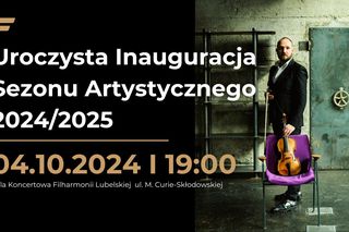 Filharmonia Lubelska rozpoczyna nowy sezon artystyczny [AUDIO]