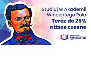 Trwa rekrutacja na studia w Akademii Wincentego Pola w Lublinie – świętuj z nami 25-lecie i skorzystaj z nawet 25% zniżki na czesne!